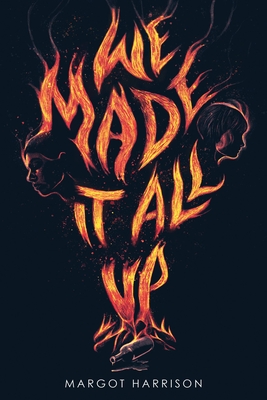 Cover for We Made It All Up