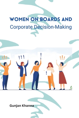 Women on Boards and Corporate Decision-Making Cover Image