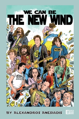 We can be the new wind By Alexandros Anesiadis, Brian Walsby (Cover Design by) Cover Image