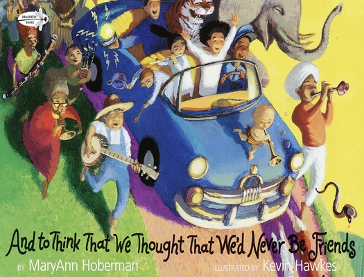 And to Think That We Thought That We'd Never Be Friends Cover Image