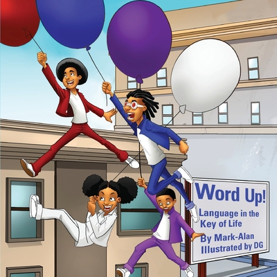 Word Up!: Language in the Key of Life