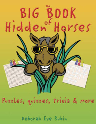 The Big Book of Hidden Horses: Puzzles, Quizzes, Trivia and More Cover Image