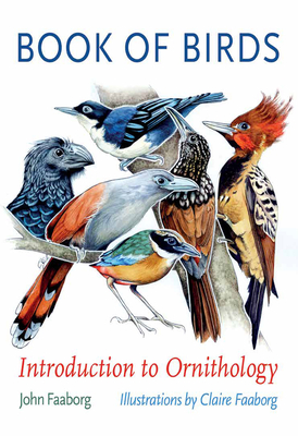 Book of Birds: Introduction to Ornithology (Gideon Lincecum Nature and Environment Series) Cover Image