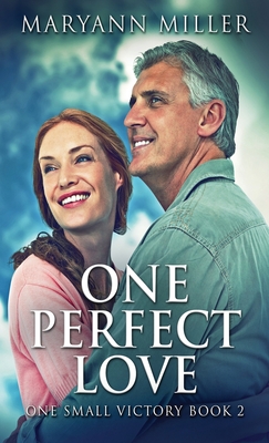 One Perfect Love (One Small Victory #2)