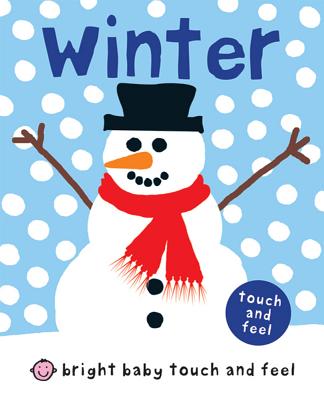 Bright Baby Touch and Feel Winter By Roger Priddy Cover Image