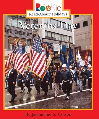 Veterans Day (Rookie Read-About Holidays (Pb)) | McNally Jackson Books
