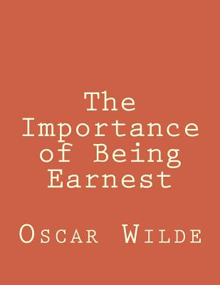 The Importance of Being Earnest