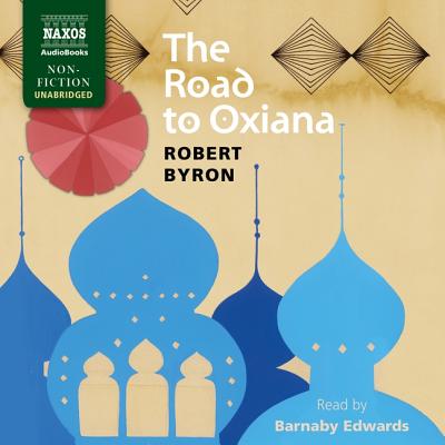 The Road to Oxiana Lib/E Cover Image