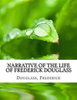 Narrative of the Life of Frederick Douglass