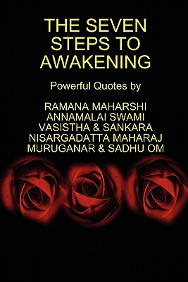 The Seven Steps to Awakening By Ramana Maharshi, Nisargadatta Maharaj, Vasistha Cover Image