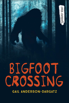 Bigfoot Crossing (Orca Currents)