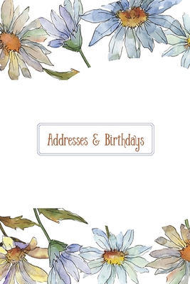 Addresses & Birthdays: Watercolor Chamomile Flowers Cover Image