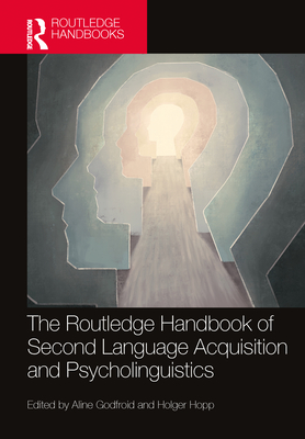 The Routledge Handbook Of Second Language Acquisition And ...