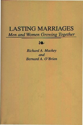 Lasting Marriages: Men and Women Growing Together Cover Image