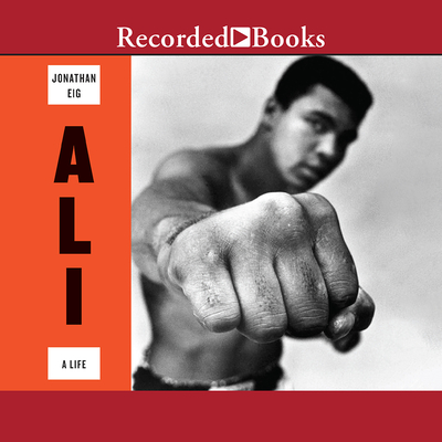 Ali: A Life By Jonathan Eig Cover Image
