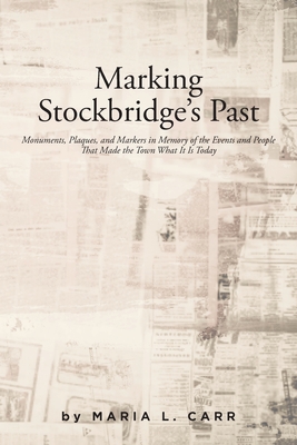 Marking Stockbridge's Past Cover Image