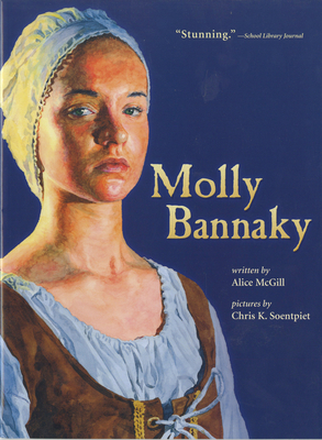 Molly Bannaky By Chris K. Soentpiet, Alice McGill Cover Image