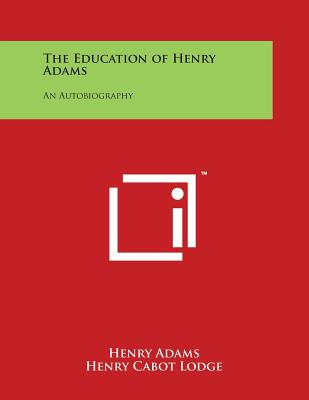 The Education of Henry Adams