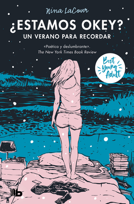 ¿Estamos okey? Un verano para recordar / We Are Okay. A Summer to Remember (BEST YOUNG ADULT) Cover Image