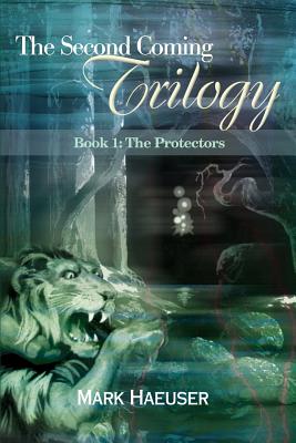 The Protectors (Second Coming Trilogy #1)