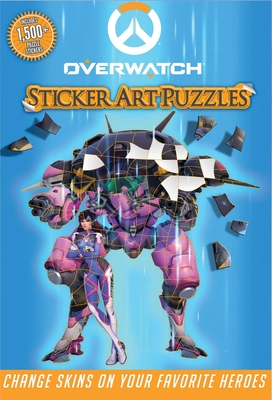 Overwatch Sticker Art Puzzles By Editors of Thunder Bay Press Cover Image