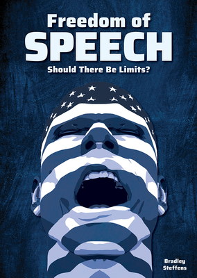 Freedom of Speech: Should There Be Limits? Cover Image