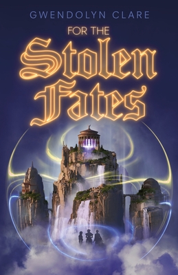 For the Stolen Fates (In the City of Time #2) Cover Image