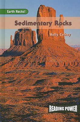 Sedimentary Rocks (Earth Rocks!) By Holly Cefrey Cover Image
