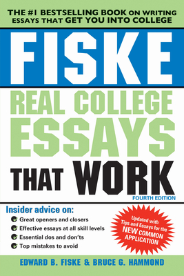 Fiske Real College Essays That Work Cover Image