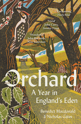 Orchard: A Year in England's Eden By Benedict MacDonald, Nicholas Gates Cover Image