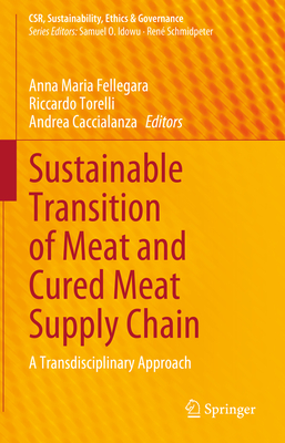 Sustainable Transition of Meat and Cured Meat Supply Chain: A Transdisciplinary Approach (Csr)
