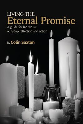 Living the Eternal Promise: A guide for individual or group reflection and action Cover Image