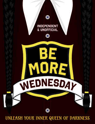 Be More Wednesday Cover Image