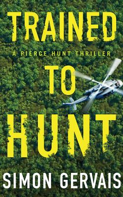 Trained to Hunt By Simon Gervais, Bon Shaw (Read by) Cover Image