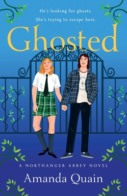 Ghosted: A Northanger Abbey Novel Cover Image