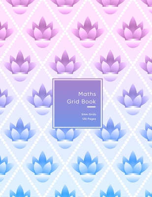 Maths Grid Book: 5mm size graph paper grid book for students or Mathematician - Squares notebook - Pink and purple flower pattern for t Cover Image