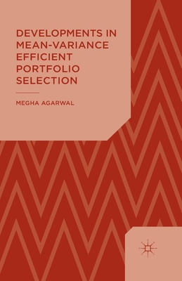 Developments in Mean-Variance Efficient Portfolio Selection Cover Image