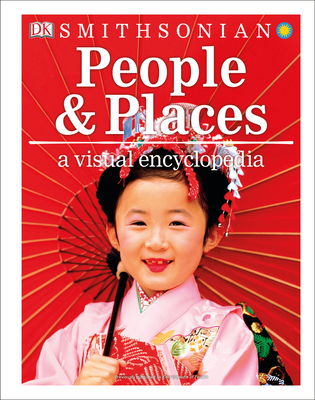 People and Places: A Visual Encyclopedia (DK Children's Visual Encyclopedias) Cover Image