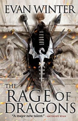 The Rage of Dragons (The Burning #1) By Evan Winter Cover Image