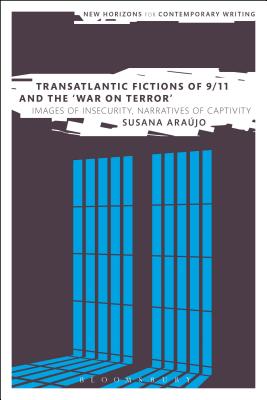 Transatlantic Fictions of 9/11 and the War on Terror (New Horizons in Contemporary Writing) Cover Image