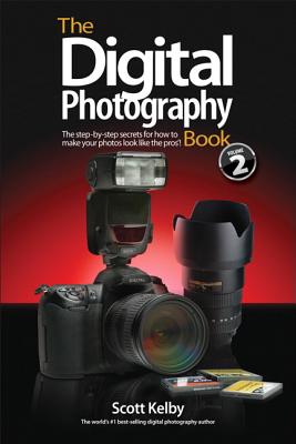 The Digital Photography Book, Volume 2 By Scott Kelby Cover Image