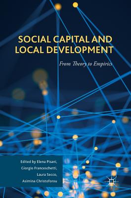 Social Capital and Local Development: From Theory to Empirics Cover Image