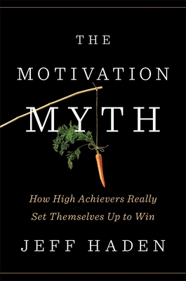 Cover for The Motivation Myth