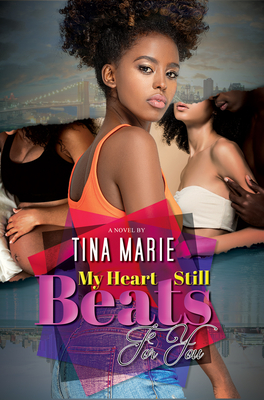 My Heart Still Beats for You By Tina Marie Cover Image