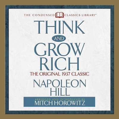 Think and Grow Rich: The Original 1937 Classic Cover Image