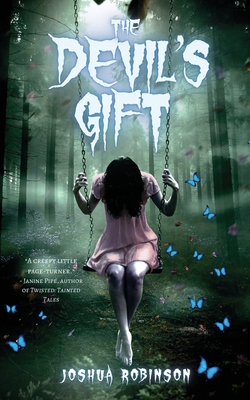 The Devil's Gift By Joshua Robinson Cover Image