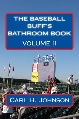 The Baseball Buff's Bathroom Book, Volume II