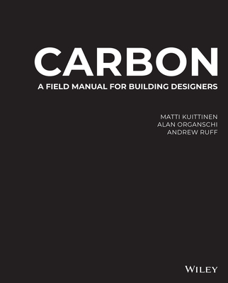 Carbon: A Field Manual for Building Designers Cover Image