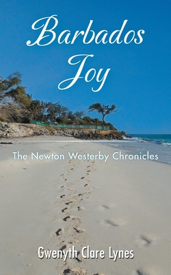 Barbados Joy By Gwenyth Clare Lynes Cover Image