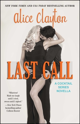 Cover for Last Call (The Cocktail Series #5)
